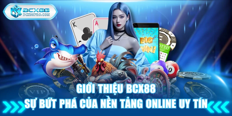 Với hơn 10 năm hoạt động trong lĩnh vực cá cược online, BCX88 đã trở thành một trong những địa chỉ đ...